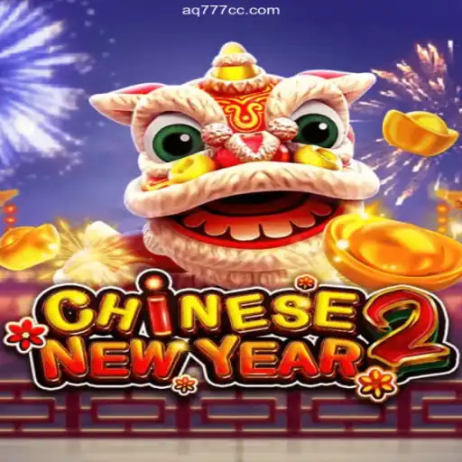 Exploring the Thrills of CHINESENEWYEAR2: A Captivating Casino Experience at AQ777.COM