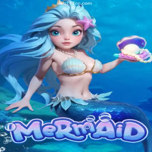 Unveiling 'Mermaid': Dive into the Enchanting World of AQ777.COM Oficial 💯️